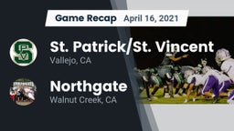 Recap: St. Patrick/St. Vincent  vs. Northgate  2021