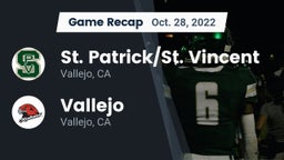 Recap: St. Patrick/St. Vincent  vs. Vallejo  2022