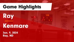 Ray  vs Kenmare  Game Highlights - Jan. 9, 2024