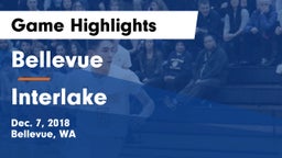 Bellevue  vs Interlake  Game Highlights - Dec. 7, 2018