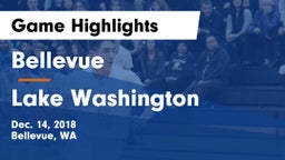 Bellevue  vs Lake Washington  Game Highlights - Dec. 14, 2018