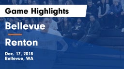 Bellevue  vs Renton  Game Highlights - Dec. 17, 2018