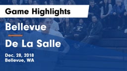 Bellevue  vs De La Salle  Game Highlights - Dec. 28, 2018