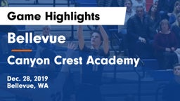 Bellevue  vs Canyon Crest Academy  Game Highlights - Dec. 28, 2019