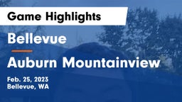 Bellevue  vs Auburn Mountainview  Game Highlights - Feb. 25, 2023