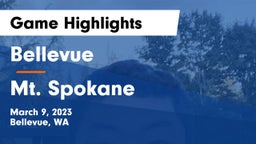 Bellevue  vs Mt. Spokane Game Highlights - March 9, 2023