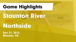 Staunton River  vs Northside Game Highlights - Dec 21, 2016