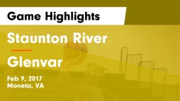 Staunton River  vs Glenvar  Game Highlights - Feb 9, 2017