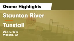 Staunton River  vs Tunstall  Game Highlights - Dec. 5, 2017