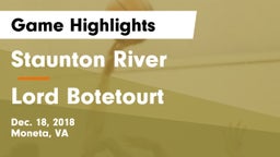 Staunton River  vs Lord Botetourt  Game Highlights - Dec. 18, 2018