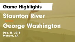 Staunton River  vs George Washington  Game Highlights - Dec. 28, 2018