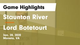 Staunton River  vs Lord Botetourt  Game Highlights - Jan. 28, 2020