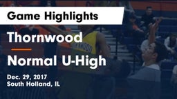 Thornwood  vs Normal U-High Game Highlights - Dec. 29, 2017