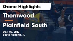 Thornwood  vs Plainfield South Game Highlights - Dec. 28, 2017