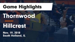 Thornwood  vs Hillcrest Game Highlights - Nov. 19, 2018