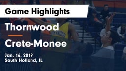 Thornwood  vs Crete-Monee Game Highlights - Jan. 16, 2019