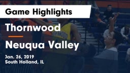 Thornwood  vs Neuqua Valley Game Highlights - Jan. 26, 2019