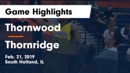 Thornwood  vs Thornridge Game Highlights - Feb. 21, 2019