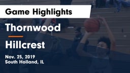Thornwood  vs Hillcrest  Game Highlights - Nov. 25, 2019