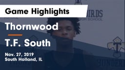 Thornwood  vs T.F. South Game Highlights - Nov. 27, 2019