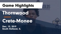 Thornwood  vs Crete-Monee Game Highlights - Dec. 13, 2019