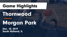 Thornwood  vs Morgan Park Game Highlights - Dec. 18, 2019