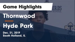 Thornwood  vs Hyde Park Game Highlights - Dec. 21, 2019