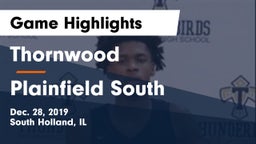 Thornwood  vs Plainfield South Game Highlights - Dec. 28, 2019
