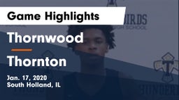 Thornwood  vs Thornton  Game Highlights - Jan. 17, 2020