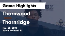 Thornwood  vs Thornridge Game Highlights - Jan. 28, 2020