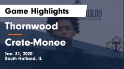 Thornwood  vs Crete-Monee Game Highlights - Jan. 31, 2020