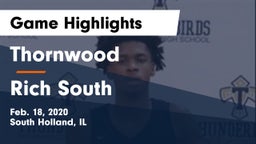 Thornwood  vs Rich South  Game Highlights - Feb. 18, 2020