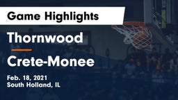 Thornwood  vs Crete-Monee  Game Highlights - Feb. 18, 2021