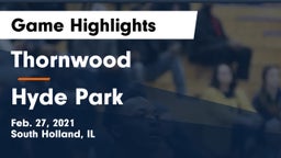 Thornwood  vs Hyde Park Game Highlights - Feb. 27, 2021