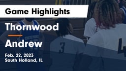 Thornwood  vs Andrew Game Highlights - Feb. 22, 2023