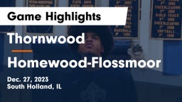 Thornwood  vs Homewood-Flossmoor Game Highlights - Dec. 27, 2023
