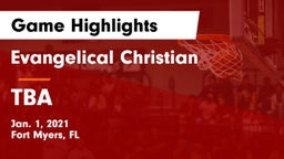 Evangelical Christian  vs TBA Game Highlights - Jan. 1, 2021