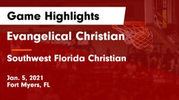 Evangelical Christian  vs Southwest Florida Christian  Game Highlights - Jan. 5, 2021