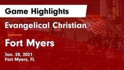 Evangelical Christian  vs Fort Myers  Game Highlights - Jan. 28, 2021