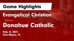 Evangelical Christian  vs Donahue Catholic Game Highlights - Feb. 8, 2021