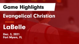 Evangelical Christian  vs LaBelle  Game Highlights - Dec. 3, 2021