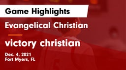 Evangelical Christian  vs victory christian Game Highlights - Dec. 4, 2021