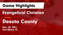 Evangelical Christian  vs Desoto County  Game Highlights - Dec. 20, 2021