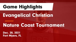 Evangelical Christian  vs Nature Coast Tournament Game Highlights - Dec. 28, 2021