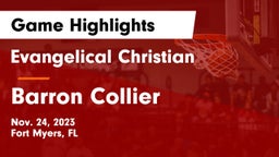 Evangelical Christian  vs Barron Collier  Game Highlights - Nov. 24, 2023