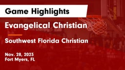 Evangelical Christian  vs Southwest Florida Christian  Game Highlights - Nov. 28, 2023