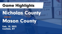 Nicholas County  vs Mason County  Game Highlights - Feb. 10, 2023