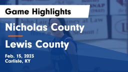 Nicholas County  vs Lewis County  Game Highlights - Feb. 15, 2023