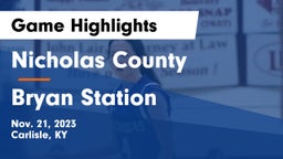 Nicholas County  vs Bryan Station  Game Highlights - Nov. 21, 2023