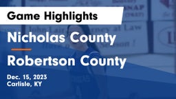 Nicholas County  vs Robertson County  Game Highlights - Dec. 15, 2023
